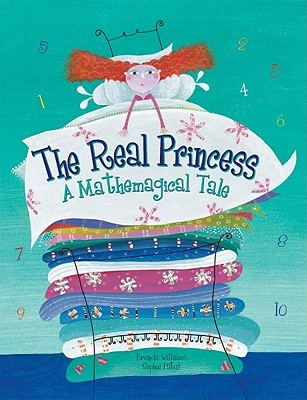 The Real Princess: A Mathemagical Tale (Hardcover)