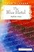 The Blue Hotel (Tale Blazers)