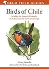 Field Guide to the Birds of Chile