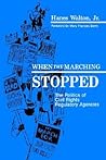 When the Marching Stopped: The Politics of Civil Rights Regulatory Agencies (African American Studies)