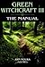 Green Witchcraft III: The M...