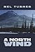 A North Wind by Mel Turner