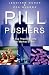 Pill Pushers: A Big Pharma ...