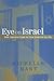 Eye on Israel: How America ...