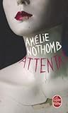 Attentat by Amélie Nothomb Attentat by Amélie Nothomb