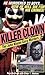 Killer Clown: The John Wayne Gacy Murders