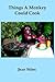 Things A Monkey Could Cook
