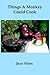 Things A Monkey Could Cook