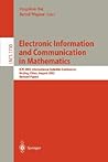 Electronic Information and Communication in Mathematics: ICM 2002 International Satellite Conference, Beijing, China, August 29-31, 2002, Revised Papers (Lecture Notes in Computer Science, 2730)