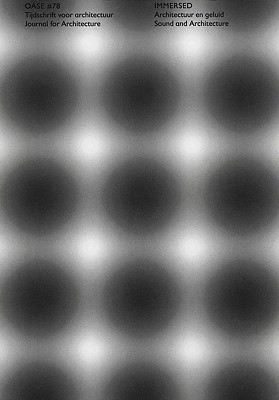 OASE 78: Immersed: Sound and Architecture (Paperback)