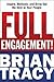 Full Engagement!: Inspire, Motivate, and Bring Out the Best in Your People