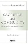 Sacrifice and Community: Jewish Offering and Christian Eucharist