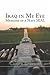 Iraq in My Eye: Memoirs of a Navy Seal