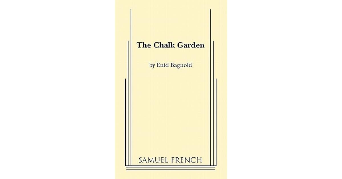 The Chalk Garden by Enid Bagnold