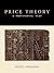 Price Theory: A Provisional Text