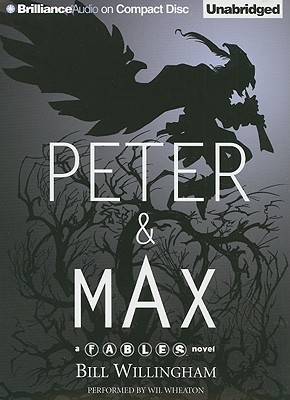 Peter & Max: A Fables Novel