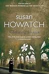 Glittering Images by Susan Howatch