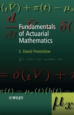 Fundamentals of Actuarial Mathematics (Hardcover)