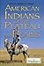 American Indians of the Plateau and Plains (Native American Tribes)