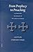 From Prophecy to Preaching: A Search for the Origins of the Christian Homily (Vigiliae Christianae, Supplements, 59)