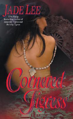 Cornered Tigress (Tigress, #5)