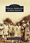 African Americans of Giles County (Images of America: Tennessee)