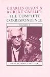 Charles Olson and Robert Creeley: The Complete Correspondence, Volume 7 Charles Olson and Robert Creeley: The Complete Correspondence, Volume 7