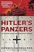 Hitler's Panzers: The Lightning Attacks that Revolutionized Warfare