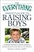 The Everything Parent's Guide to Raising Boys by Cheryl L. Erwin