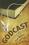 Godcast: Transforming Encounters with God; Bylines by Media Journalist and Pastor Godcast: Transforming Encounters with God; Bylines by Media Journalist and Pastor