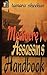 The Mediocre Assassin's Handbook