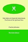 Book cover for The Yoga Sutras of Patanjali: the Book of the Spiritual Man