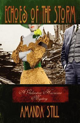 Echoes of the Storm (Galveston Hurricane Mystery, #1)