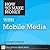 How to Make Money with Mobile Media