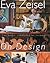 Eva Zeisel On Design: The M...
