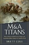 M&A Titans: The P...