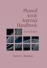Phased Array Antenna Handbook by Robert J. Mailloux