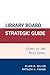 Library Board Strategic Guide: Going to the Next Level