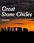 Great Stone Circles: Fables...