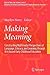 Making Meaning: Constructing Multimodal Perspectives of Language, Literacy, and Learning through Arts-based Early Childhood Education (Educating the Young Child, 2)