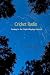 Cricket Radio: Tuning In th...