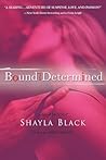 Bound and Determined