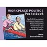 Workplace Politics Workplace Politics