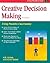 Creative Decision Making by H.B. Gelatt