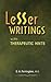Lesser Writings With Therapeutic Hints