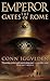 The Gates of Rome (Emperor,...