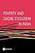 Poverty and Social Exclusion in India (Equity and development)