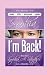 Sophia I'm Back by Sophia A. Strother Sophia I'm Back by Sophia A. Strother