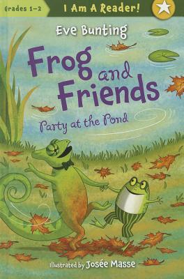 Party at the Pond (I AM A READER!: Frog and Friends, 2)