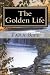 The Golden Life: Resting in...